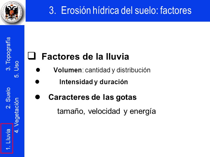 q Factores de la lluvia l Caracteres de las gotas
