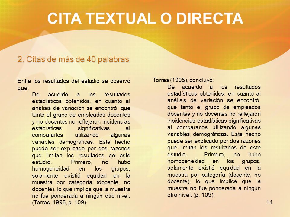 CITA TEXTUAL O DIRECTA 2. Citas de más de 40 palabras