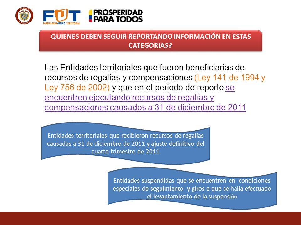 QUIENES DEBEN SEGUIR REPORTANDO INFORMACIÓN EN ESTAS CATEGORIAS