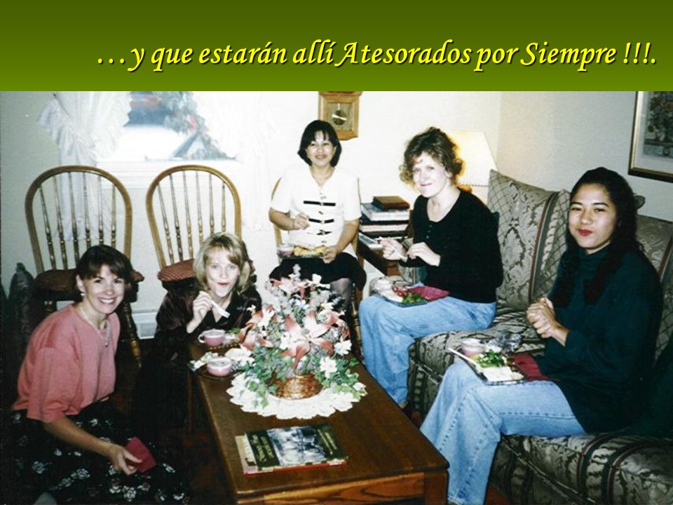 …y que estarán allí Atesorados por Siempre !!!.