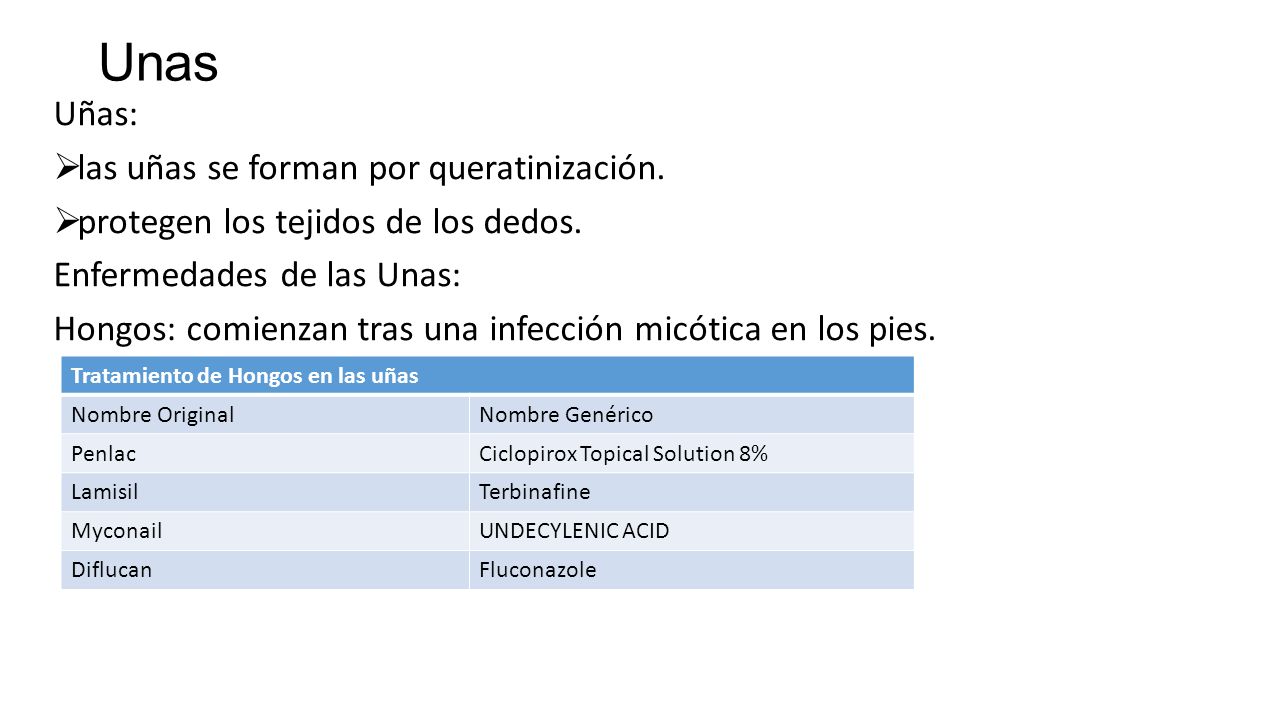 Unas Uñas: las uñas se forman por queratinización.
