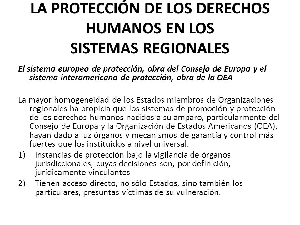LA PROTECCIÓN DE LOS DERECHOS HUMANOS EN LOS SISTEMAS REGIONALES