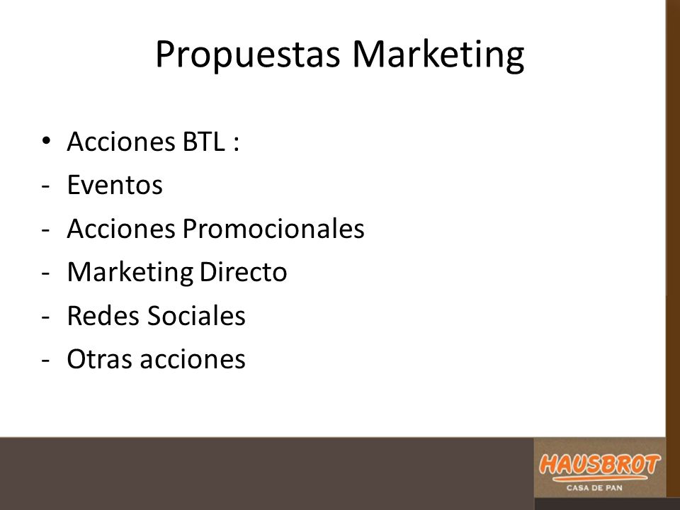 Propuestas Marketing Acciones BTL : Eventos Acciones Promocionales