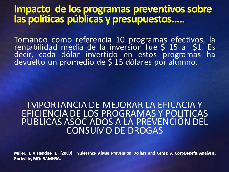 Impacto de los programas preventivos sobre las políticas públicas y presupuestos…..