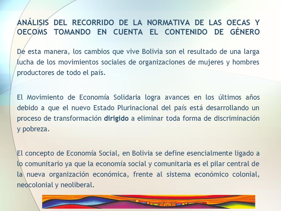 ANÁLISIS DEL RECORRIDO DE LA NORMATIVA DE LAS OECAS Y OECOMS TOMANDO EN CUENTA EL CONTENIDO DE GÉNERO