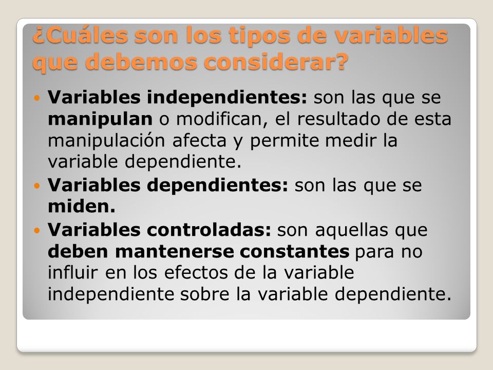 ¿Cuáles son los tipos de variables que debemos considerar