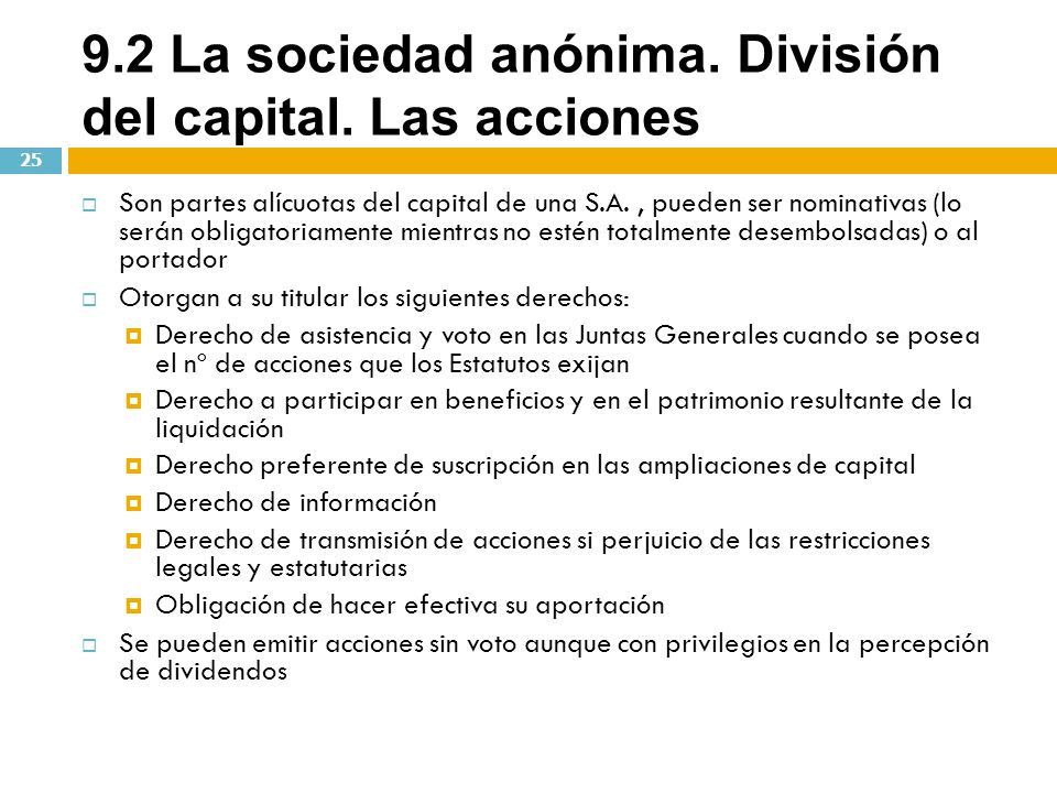 9.2 La sociedad anónima. División del capital. Las acciones