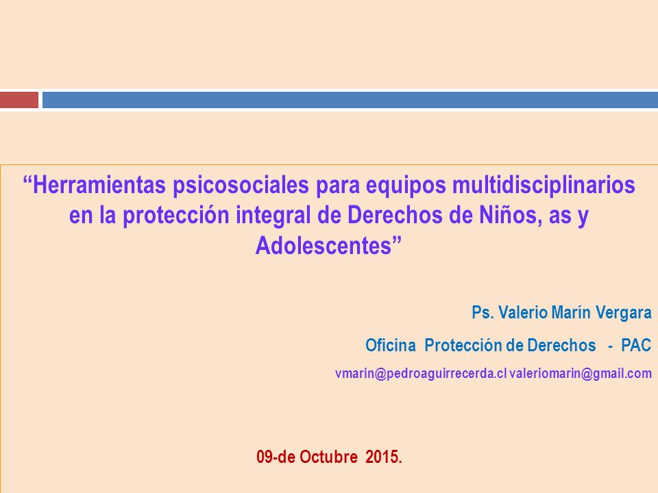 Herramientas psicosociales para equipos multidisciplinarios en la protección integral de Derechos de Niños, as y Adolescentes