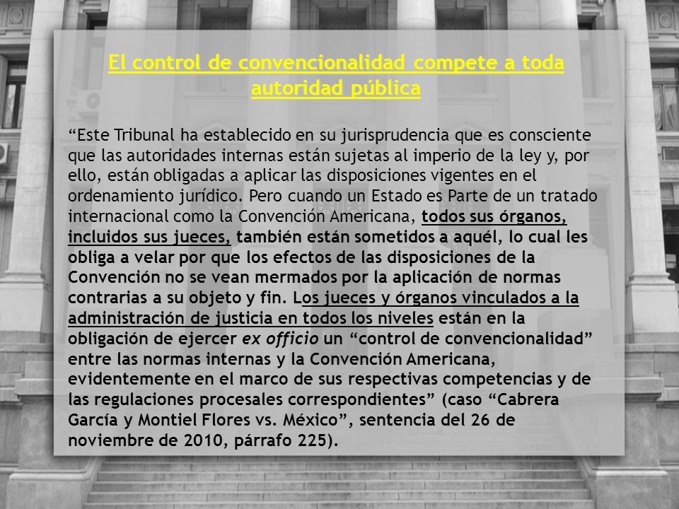 El control de convencionalidad compete a toda autoridad pública