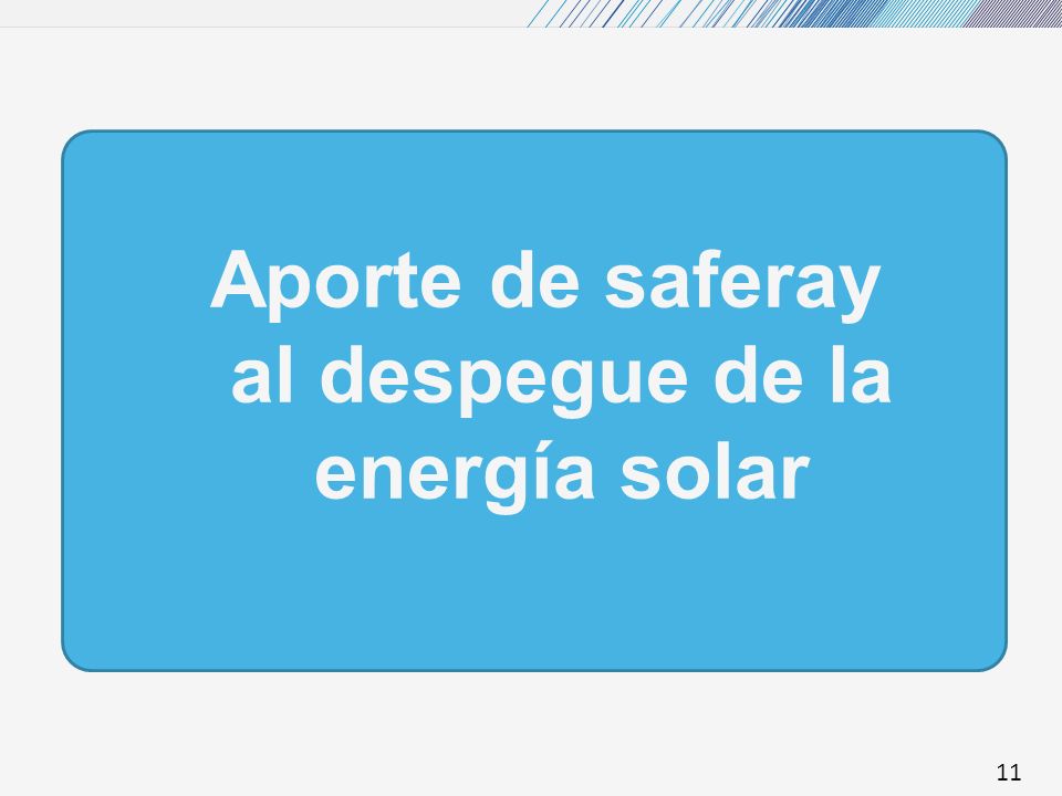 Aporte de saferay al despegue de la energía solar