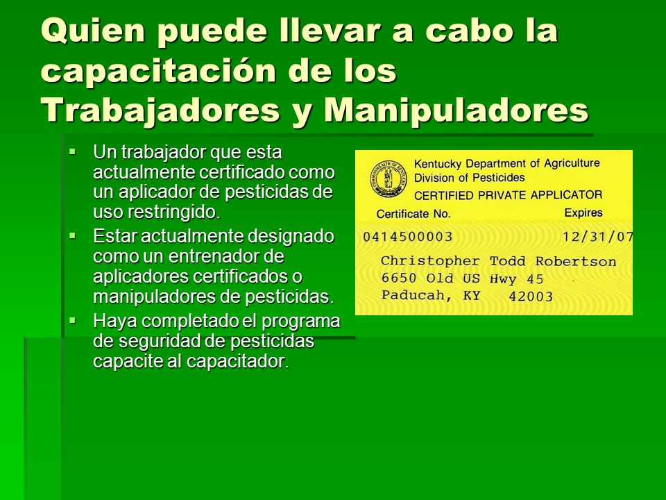 Quien puede llevar a cabo la capacitación de los Trabajadores y Manipuladores