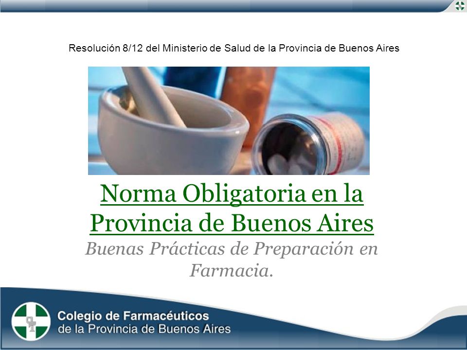 Norma Obligatoria en la Provincia de Buenos Aires