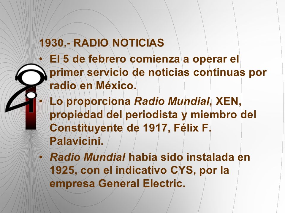 RADIO NOTICIAS El 5 de febrero comienza a operar el primer servicio de noticias continuas por radio en México.