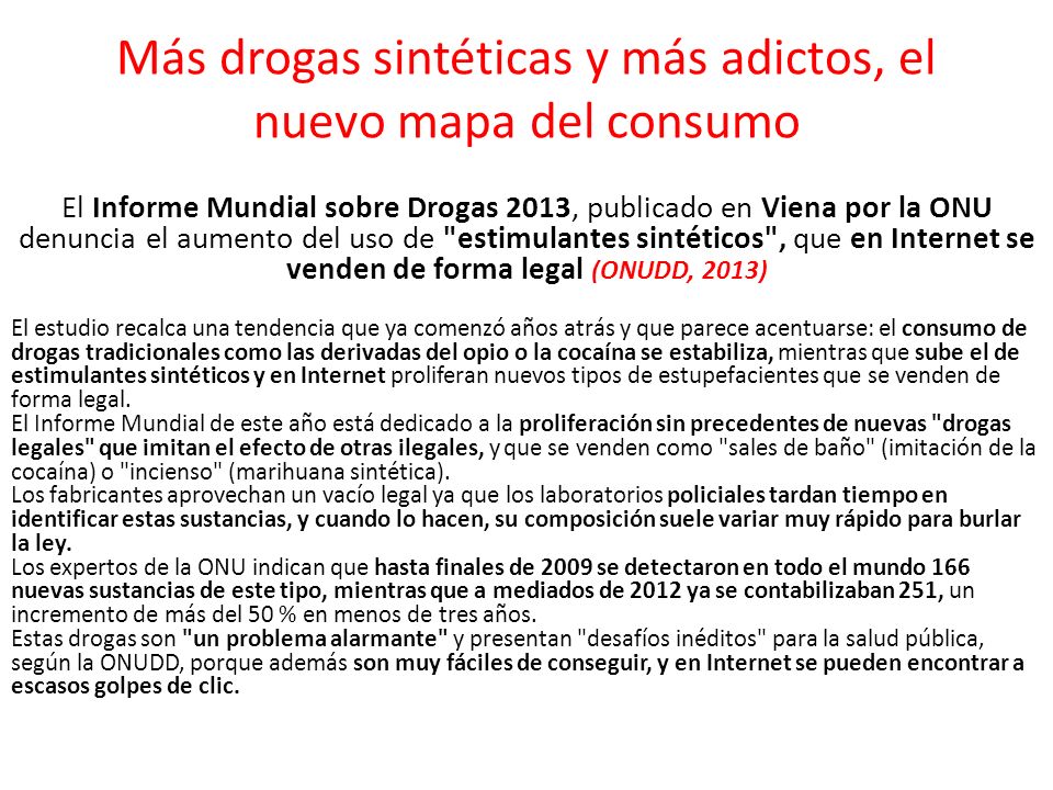 Más drogas sintéticas y más adictos, el nuevo mapa del consumo