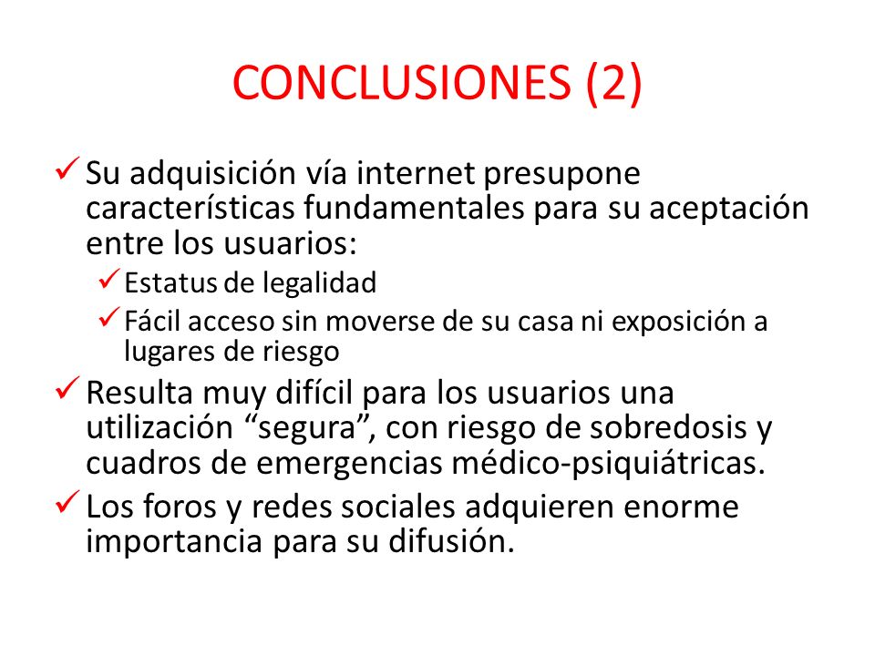 CONCLUSIONES (2) Su adquisición vía internet presupone características fundamentales para su aceptación entre los usuarios: