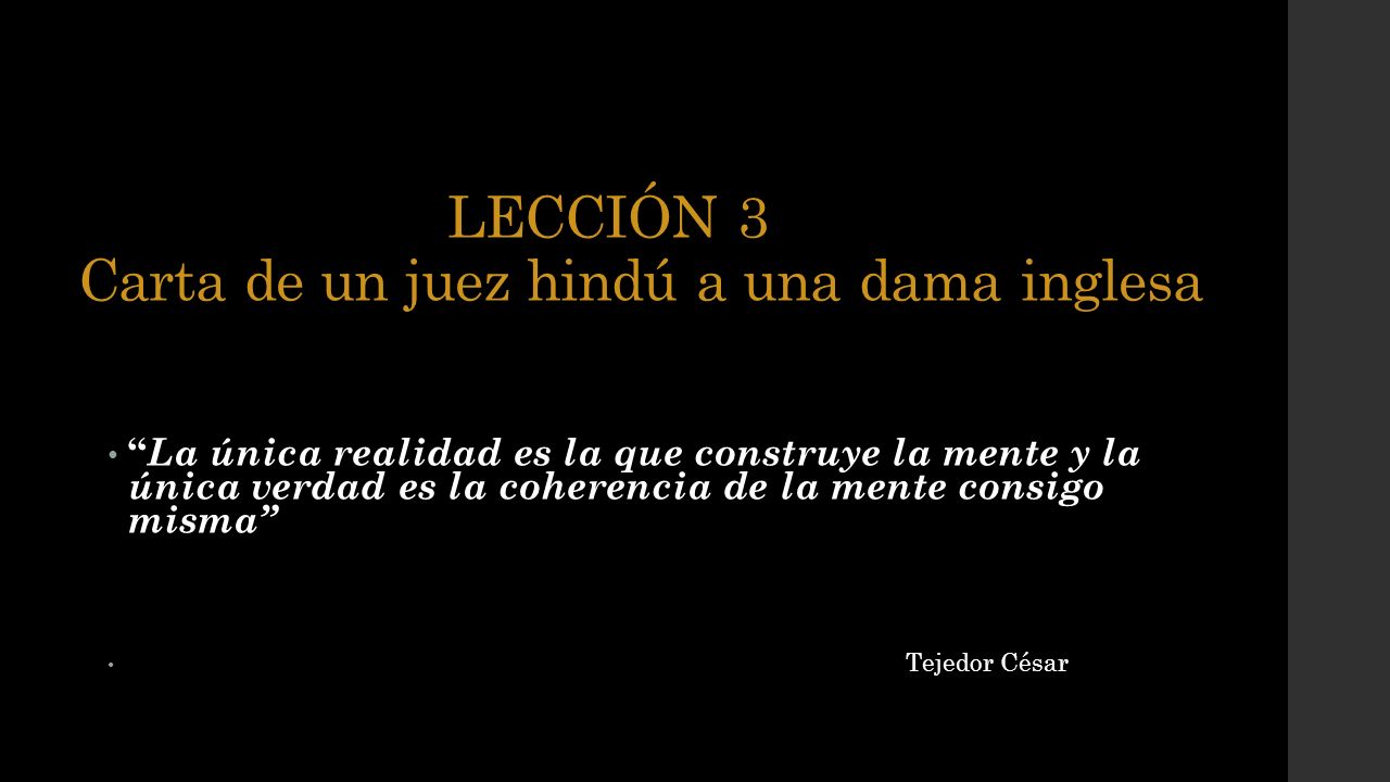 LECCIÓN 3 Carta de un juez hindú a una dama inglesa