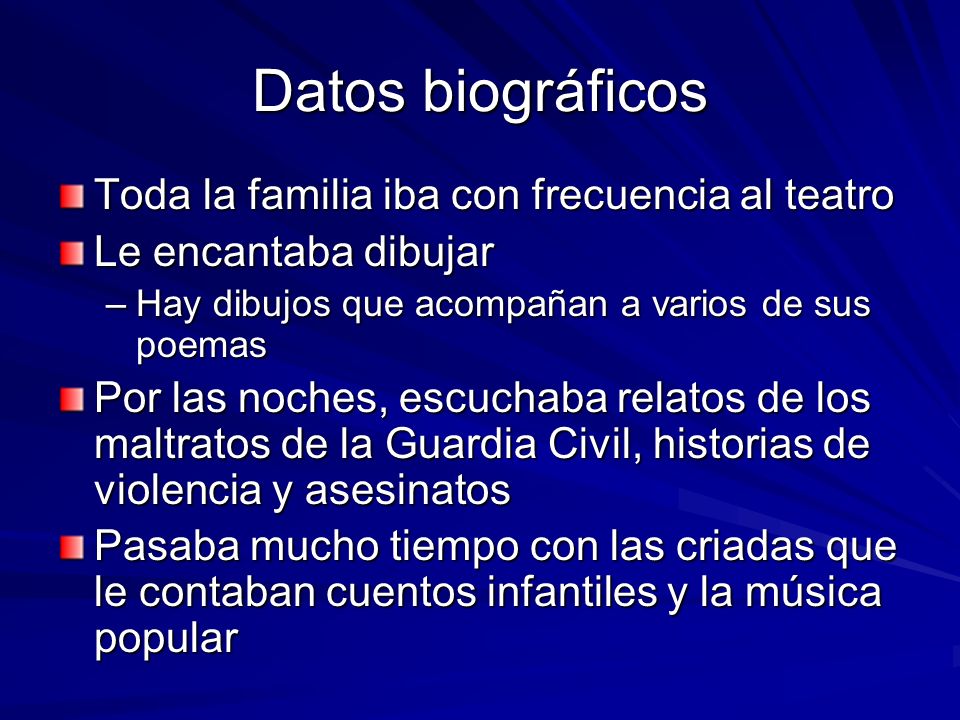Datos biográficos Toda la familia iba con frecuencia al teatro