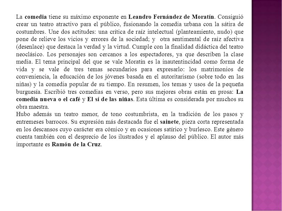 La comedia tiene su máximo exponente en Leandro Fernández de Moratín