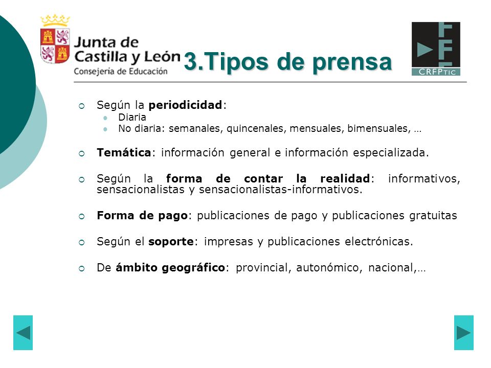 3.Tipos de prensa Según la periodicidad: