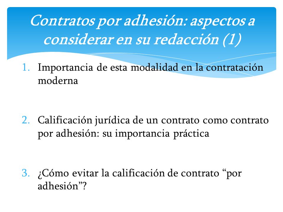Contratos por adhesión: aspectos a considerar en su redacción (1)