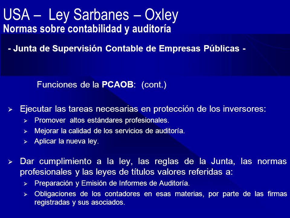 USA – Ley Sarbanes – Oxley Normas sobre contabilidad y auditoría
