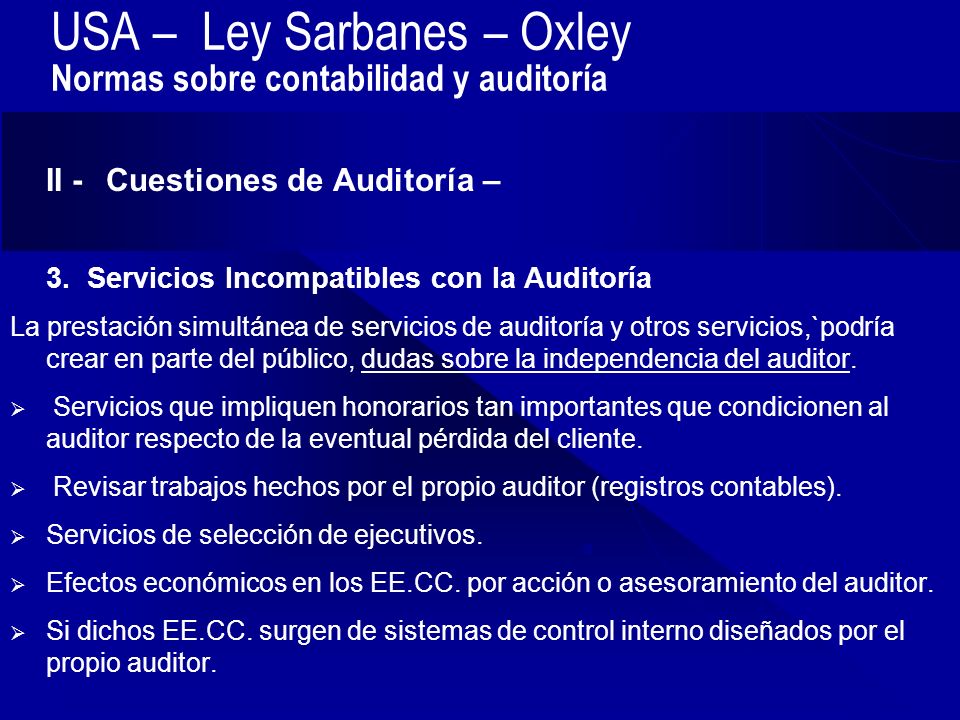USA – Ley Sarbanes – Oxley Normas sobre contabilidad y auditoría