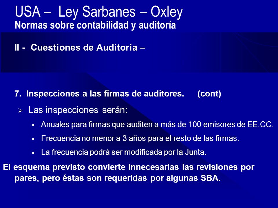 USA – Ley Sarbanes – Oxley Normas sobre contabilidad y auditoría