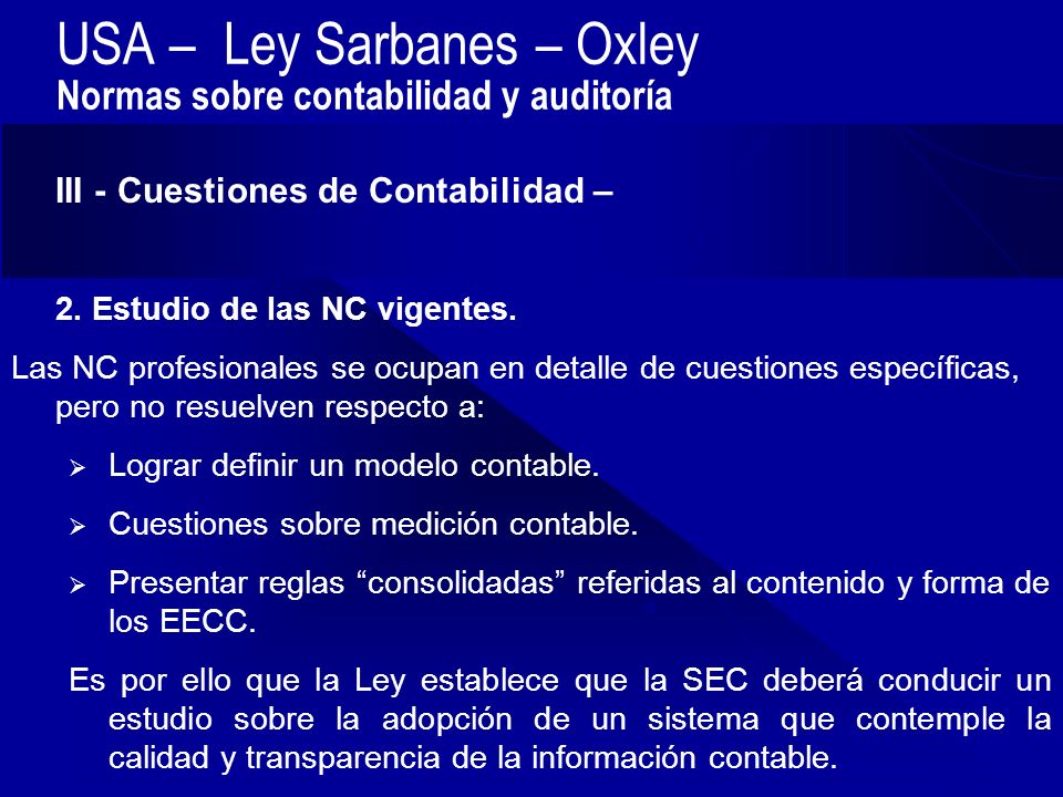 USA – Ley Sarbanes – Oxley Normas sobre contabilidad y auditoría