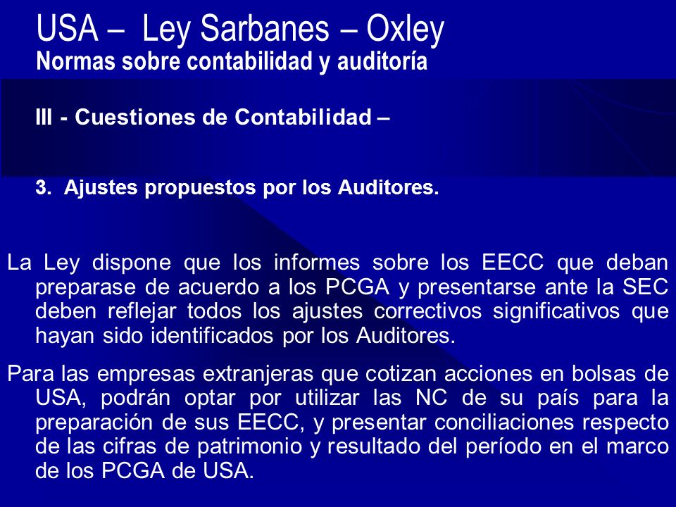 USA – Ley Sarbanes – Oxley Normas sobre contabilidad y auditoría
