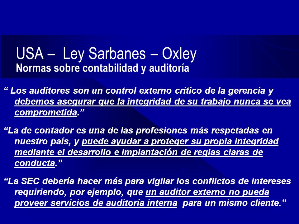 USA – Ley Sarbanes – Oxley Normas sobre contabilidad y auditoría