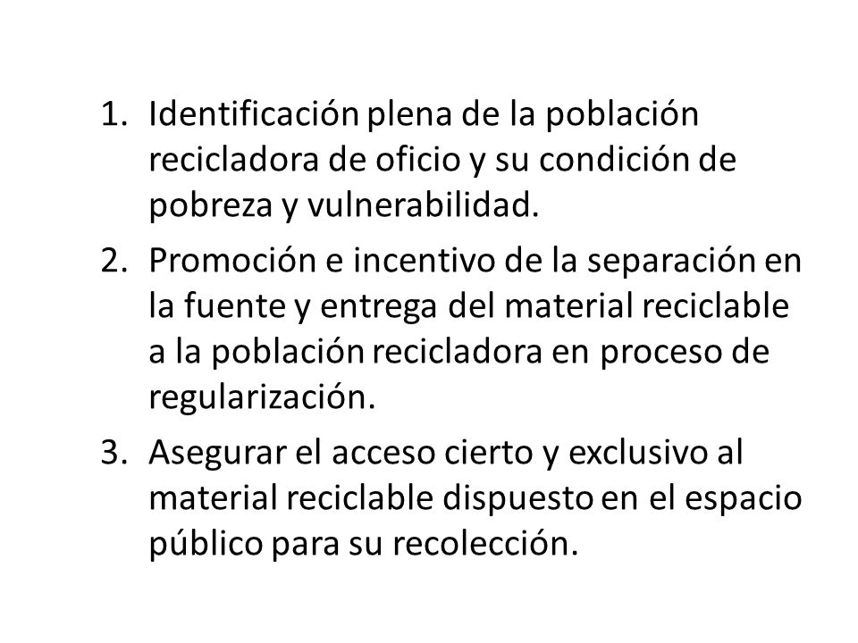 Identificación plena de la población recicladora de oficio y su condición de pobreza y vulnerabilidad.