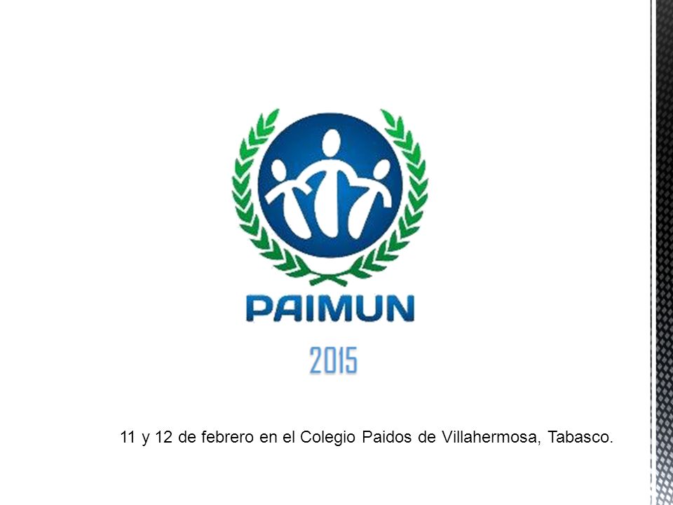 11 y 12 de febrero en el Colegio Paidos de Villahermosa, Tabasco.