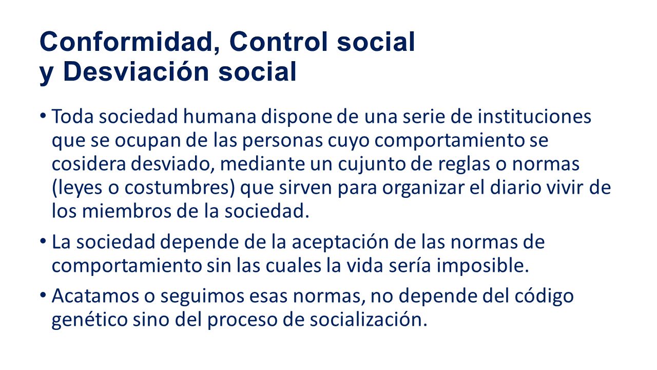 Conformidad, Control social y Desviación social