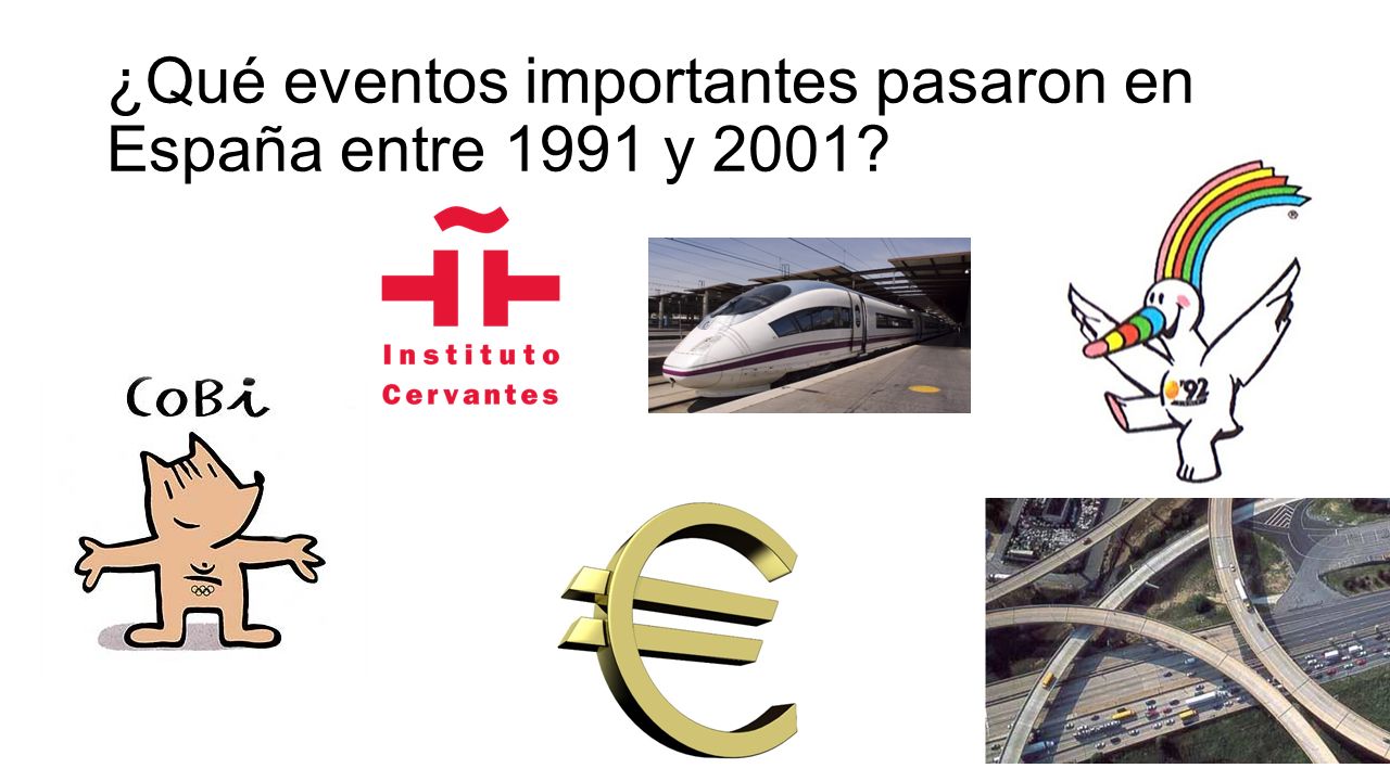 ¿Qué eventos importantes pasaron en España entre 1991 y 2001