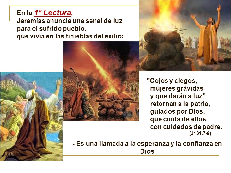 - Es una llamada a la esperanza y la confianza en Dios