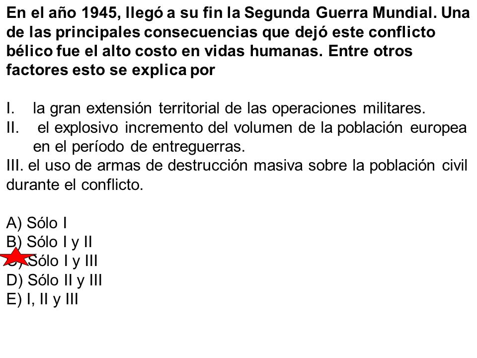 En el año 1945, llegó a su fin la Segunda Guerra Mundial