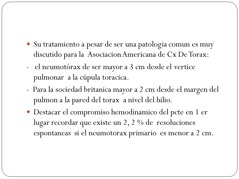 Su tratamiento a pesar de ser una patologia comun es muy discutido para la Asociacion Americana de Cx De Torax: