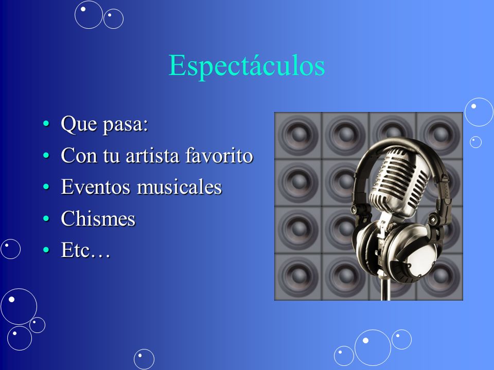 Espectáculos Que pasa: Con tu artista favorito Eventos musicales