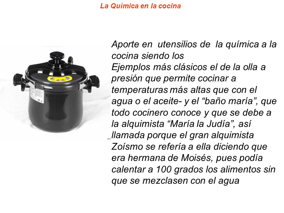 Aporte en utensilios de la química a la cocina siendo los