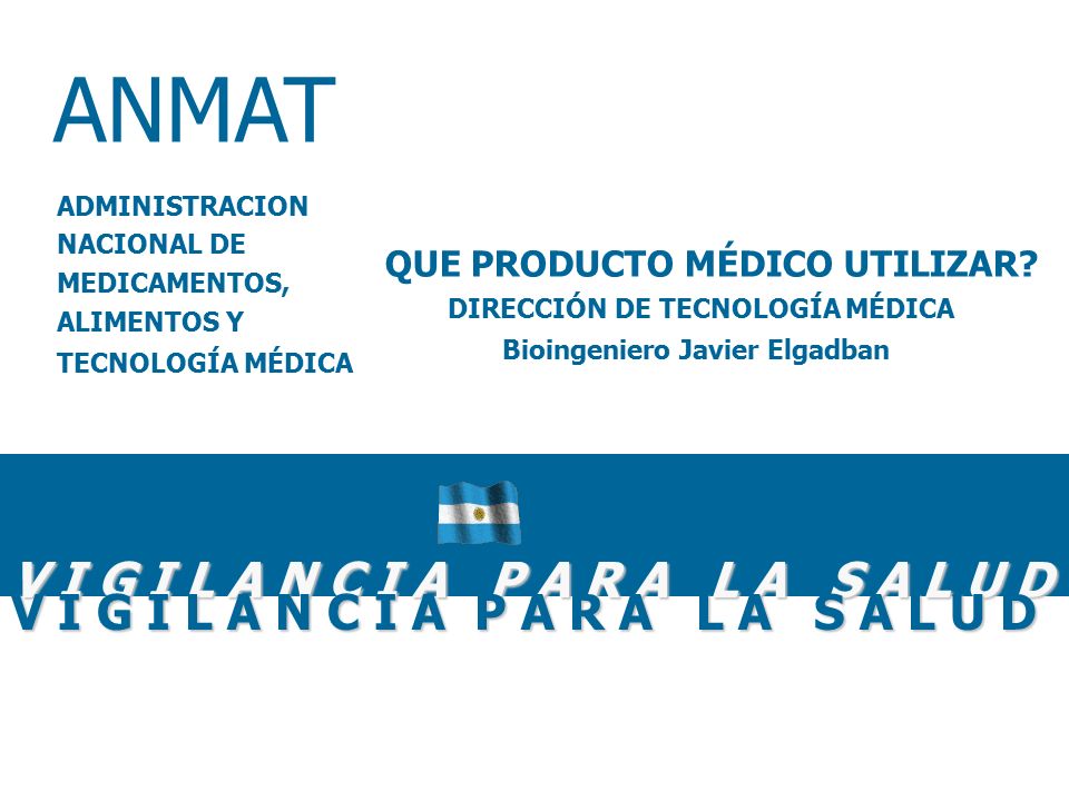ANMAT V I G I L A N C I A P A R A L A S A L U D