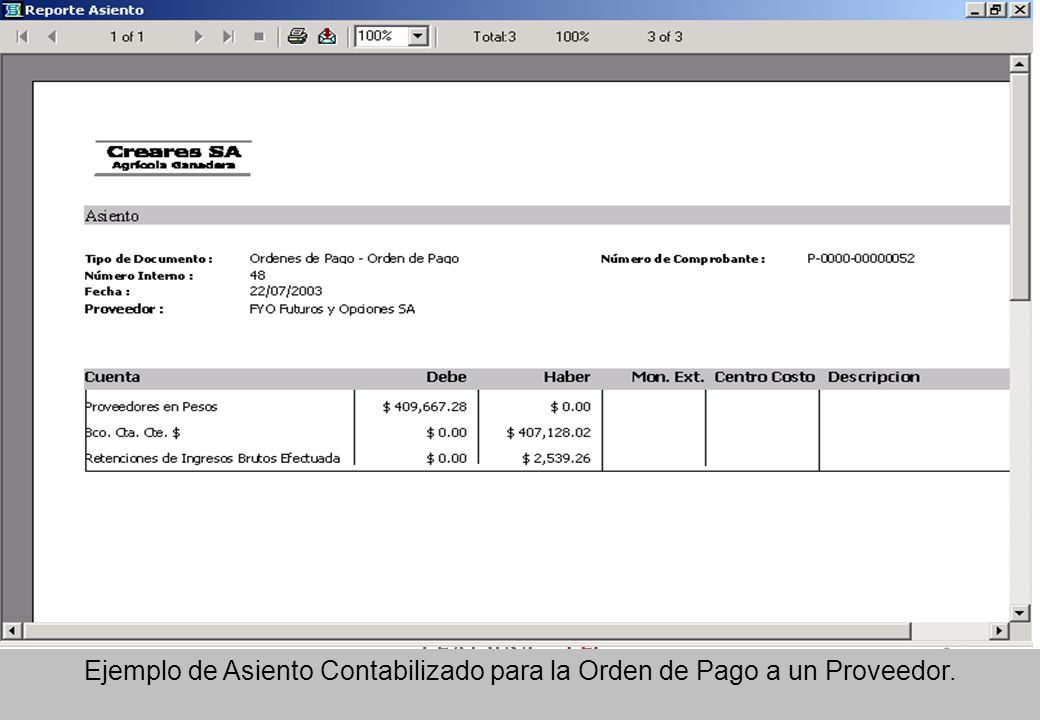 Ejemplo de Asiento Contabilizado para la Orden de Pago a un Proveedor.