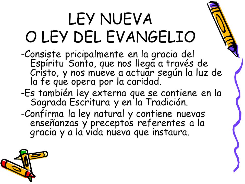 LEY NUEVA O LEY DEL EVANGELIO