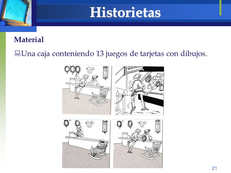 Historietas Material Una caja conteniendo 13 juegos de tarjetas con dibujos.