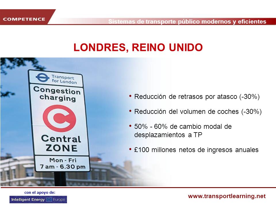 LONDRES, REINO UNIDO Reducción de retrasos por atasco (-30%)