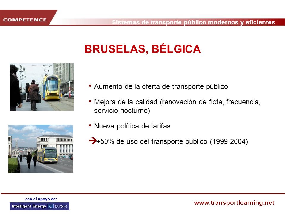 BRUSELAS, BÉLGICA Aumento de la oferta de transporte público