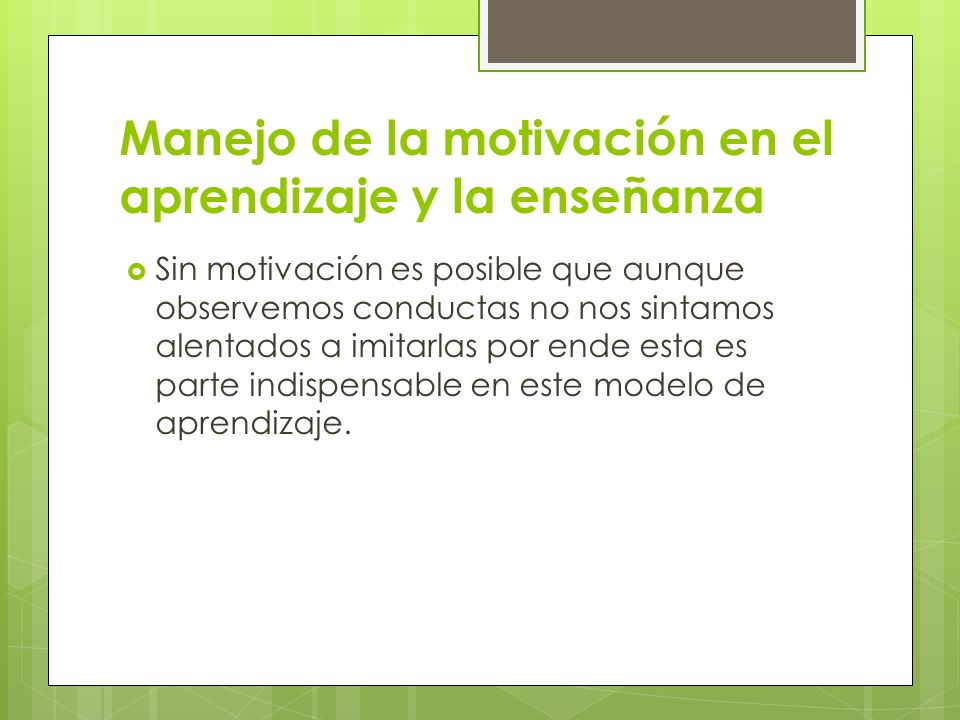 Manejo de la motivación en el aprendizaje y la enseñanza