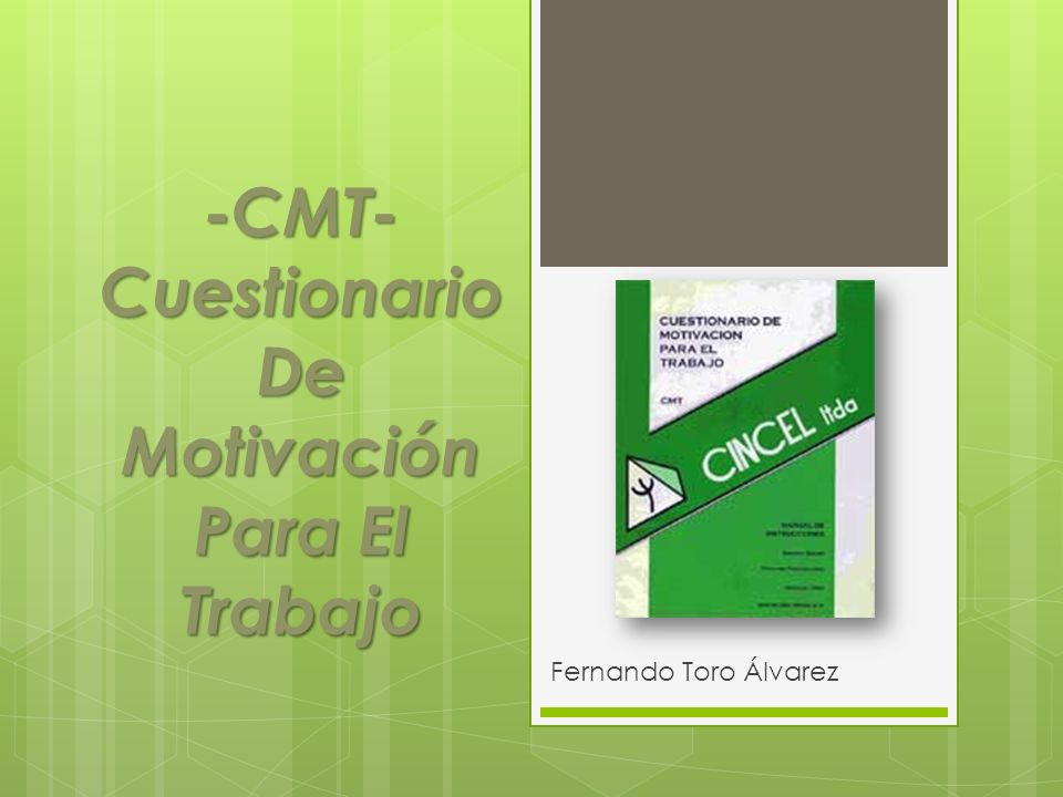 -CMT- Cuestionario De Motivación Para El Trabajo