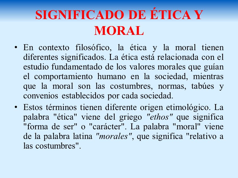 Significado de Ética y Moral