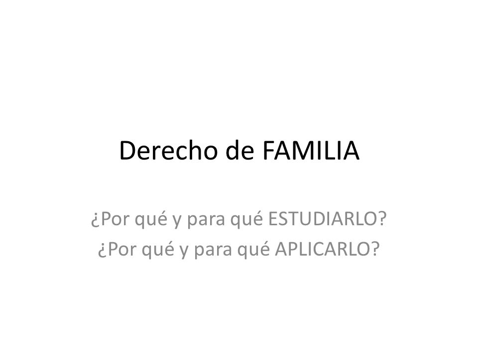 ¿Por qué y para qué ESTUDIARLO ¿Por qué y para qué APLICARLO