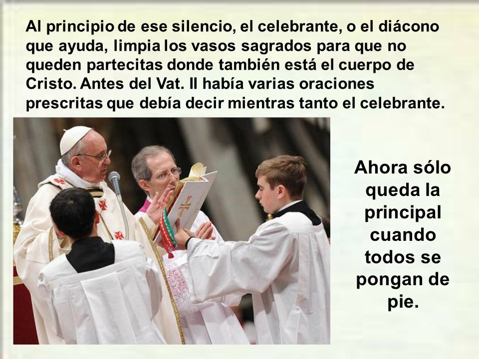 Ahora sólo queda la principal cuando todos se pongan de pie.